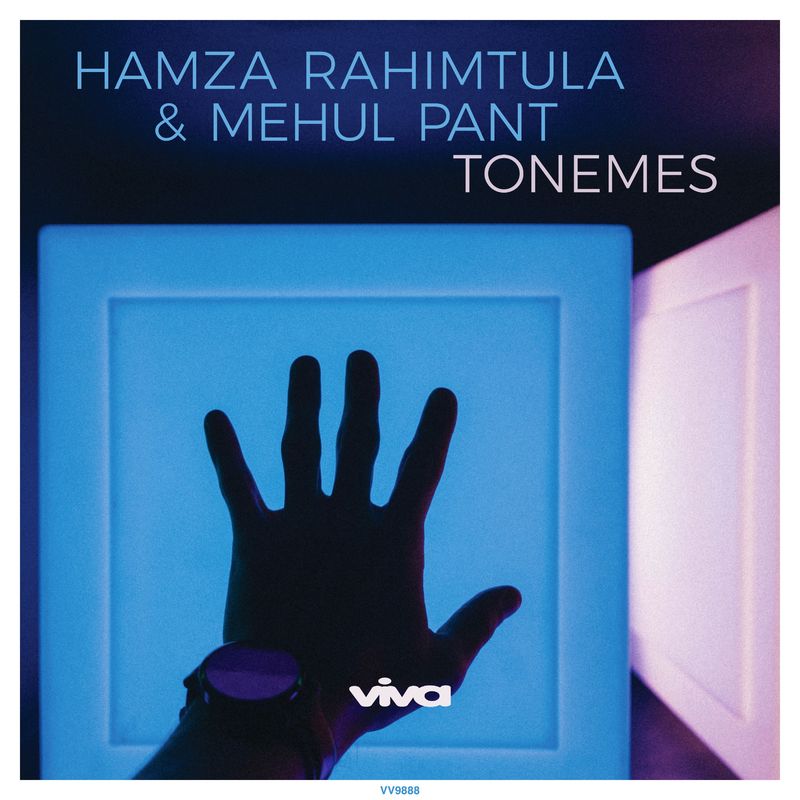Hamza Rahimtula - Tonemes / Viva Recordings