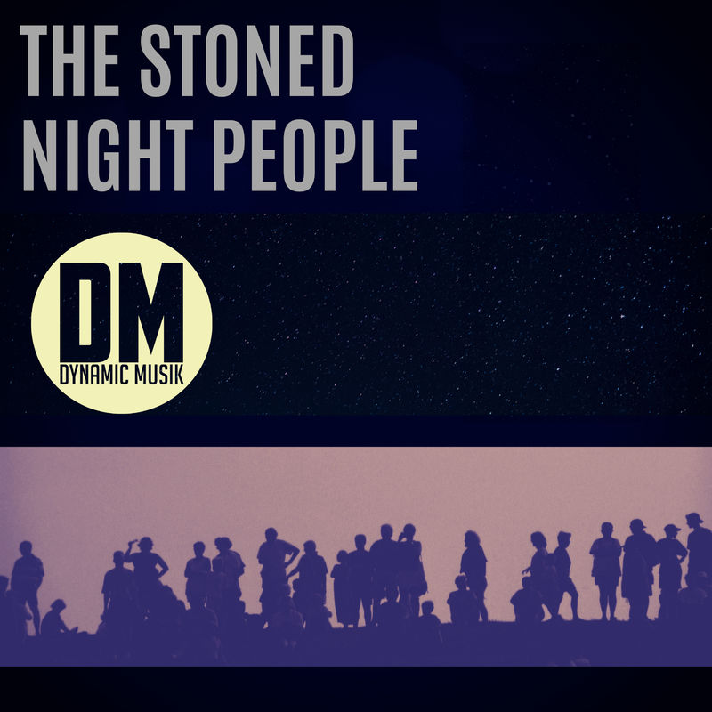 The Stoned - Night People / Dynamic Musik
