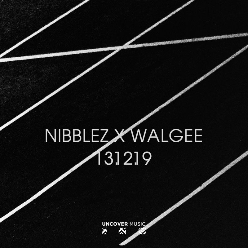 Nibblez X Walgee - 13.12.19 / Uncover Music