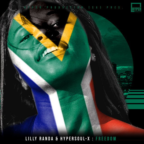 Lilly Randa - Freedom / Hyper Production (SA)