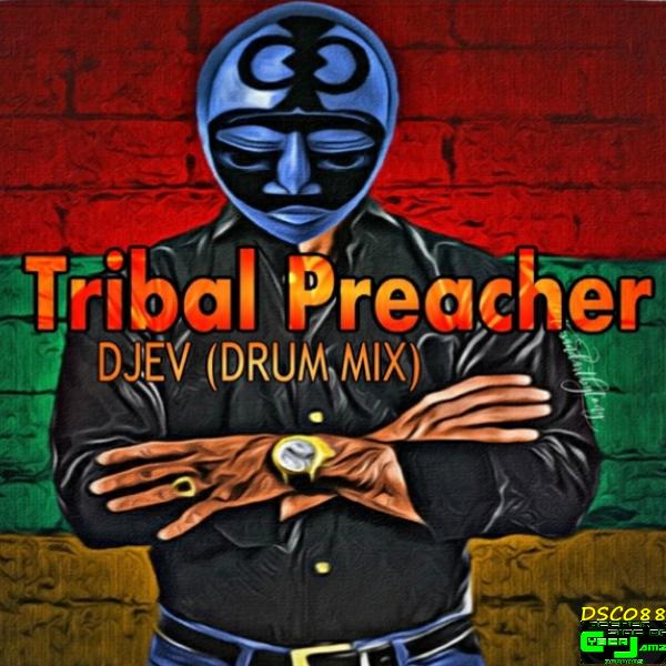 ELLIOTT 'DJ EV' VENEGAS - Tribal Preacher / Deeper Side of Cyberjamz Records