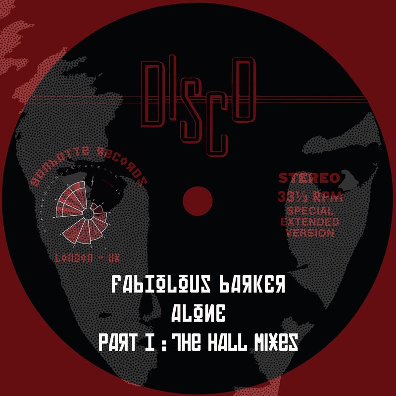 Fabiolous Barker - Alone, Pt. 1 (The Hall Mixes) / Ganbatte Records