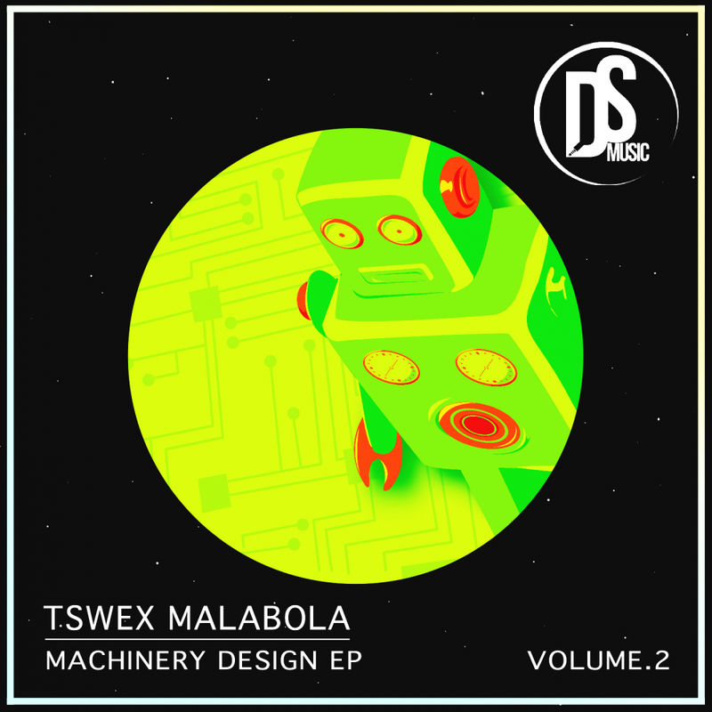 Tswex Malabola - Machinery Design EP, Vol. 2 / Deep Society Music