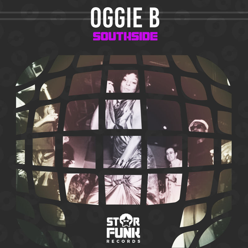 Oggie B - Southside / Star Funk Records