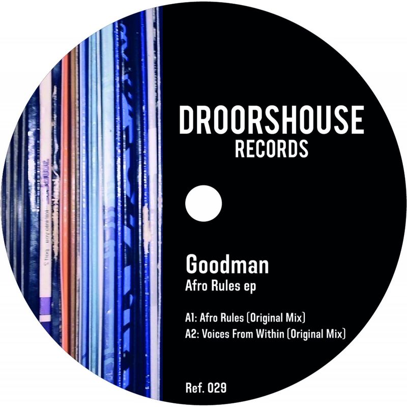 Goodman - Afro Rules ep / droorshouse records