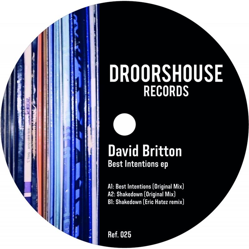 David Britton - Best Intentions ep / droorshouse records