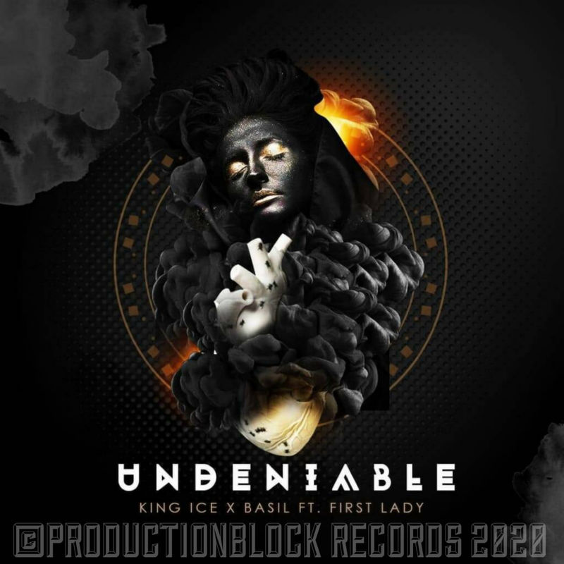 King Ice ft First Lady - UNDENIABLE (feat. FIRST LADY) / PRODUCTIONBLOCK RECORDS