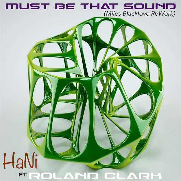 Hani - Must Be That Sound / Soterios