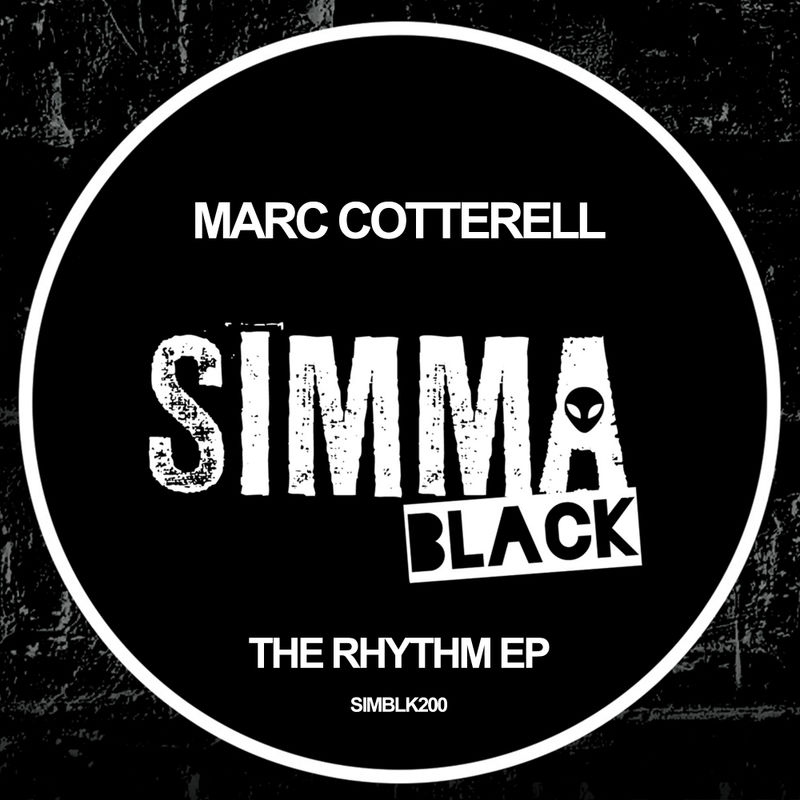 Marc Cotterell - The Rhythm EP / Simma Black