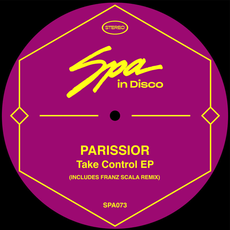 Parissior - Take Control / Spa In Disco