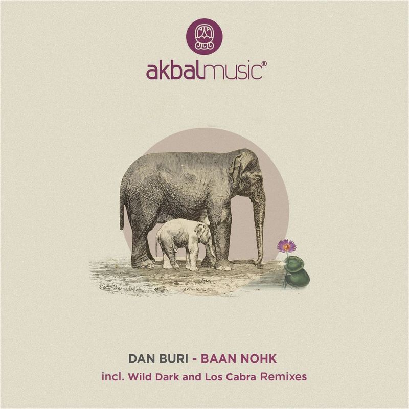 Dan Buri - Baan Nohk / Akbal Music