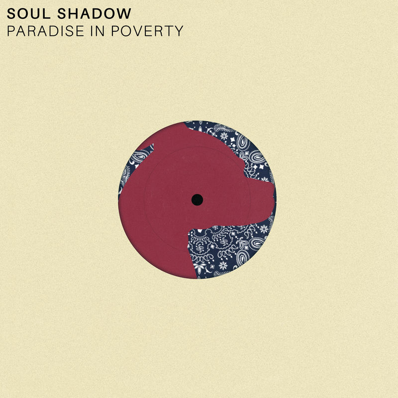 Soul Shadow - Paradise in Poverty / Good Luck Penny