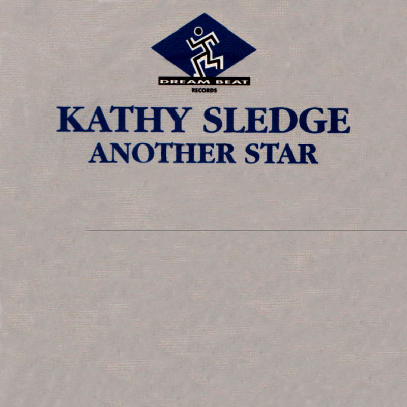 Kathy Sledge - Another Star / Dream Beat