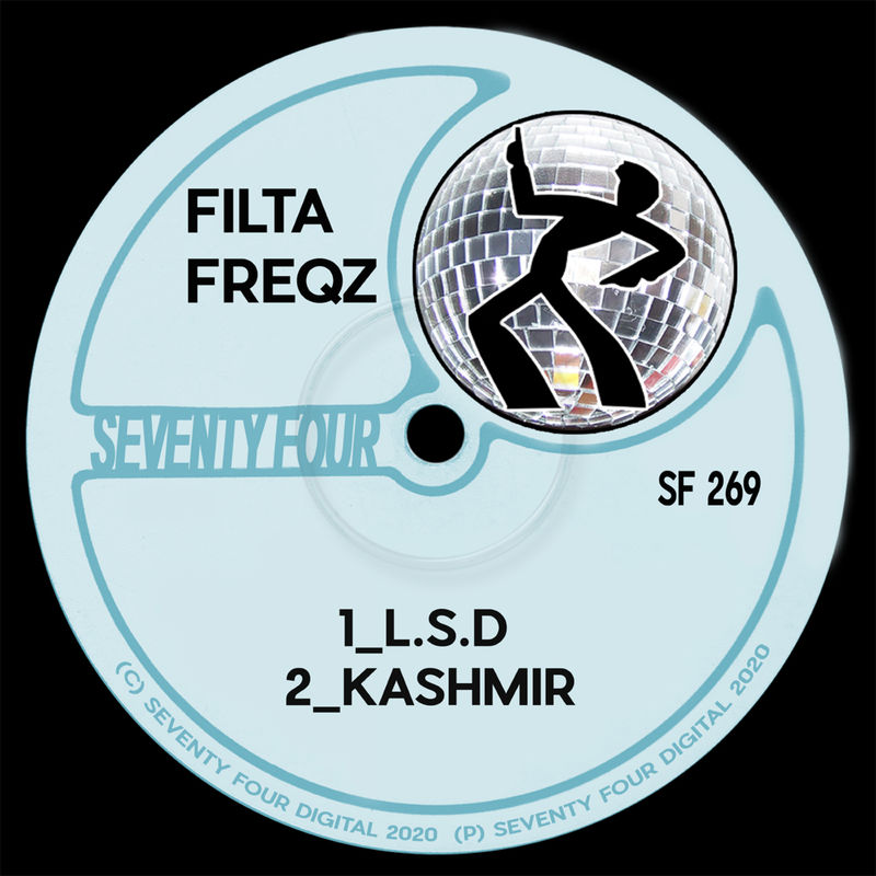 Filta Freqz - L.S.D / Seventy Four Digital