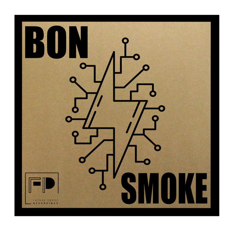 Bon - Smoke / Future Proof Recordings