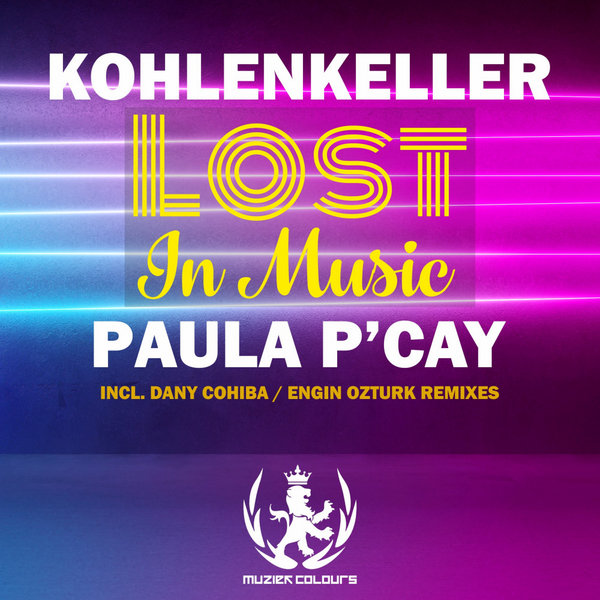 Kohlenkeller, Paula P'Cay - Lost In Music / Muziek Colours LTD