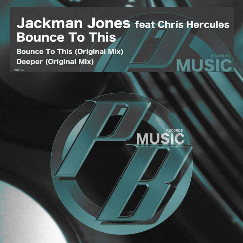 Jackman Jones ft Chris Hercules - Bounce To This / Pure Beats Records