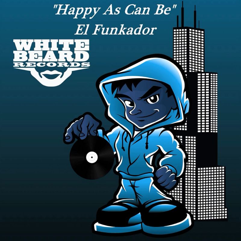 El Funkador - Happy As Can Be / Whitebeard Records