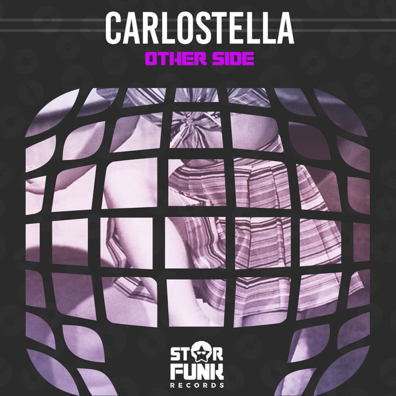 Carlostella - Other Side / Star Funk Records