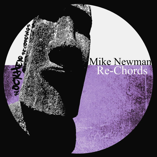 Mike Newman & N.W.N. - Re-Chords / Blockhead Recordings