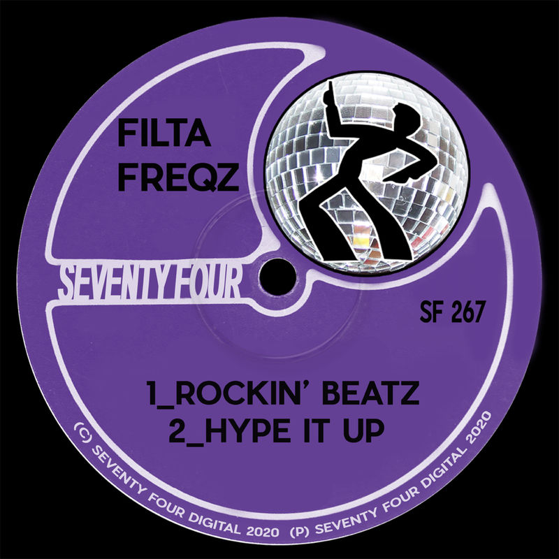 Filta Freqz - Rockin' Beatz / Seventy Four Digital
