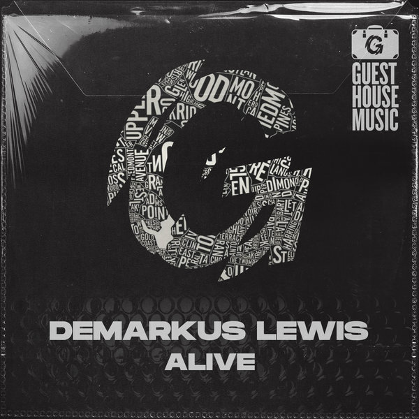 Demarkus Lewis - Alive / Guesthouse