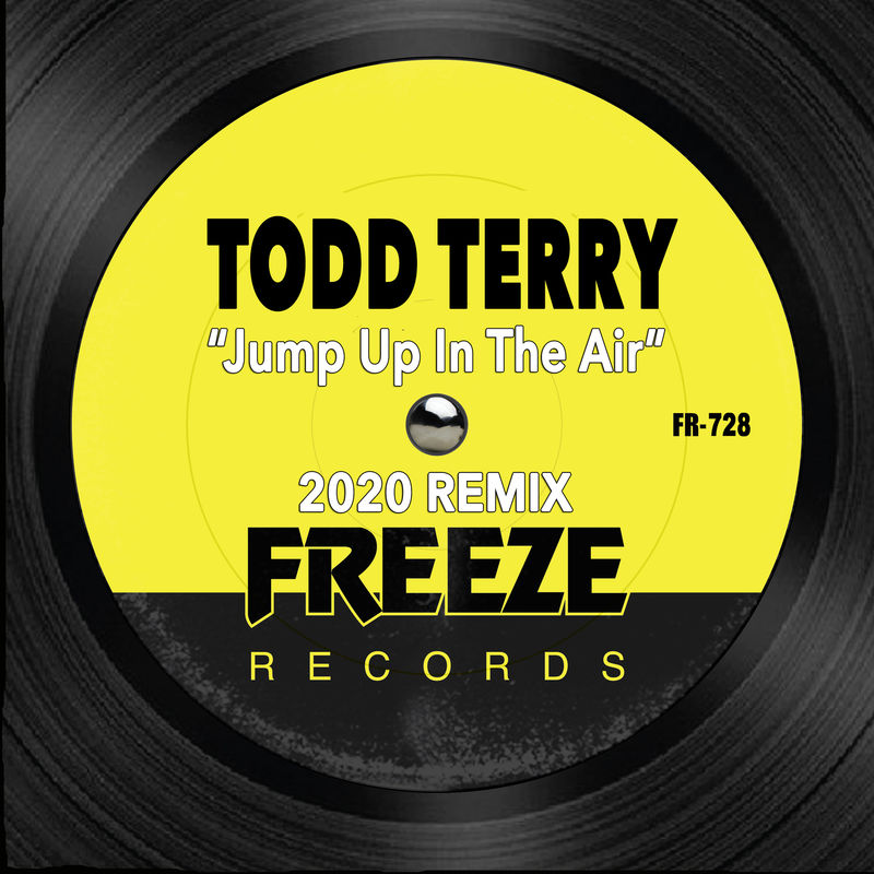 Todd Terry - Jump up in the Air / Freeze Records