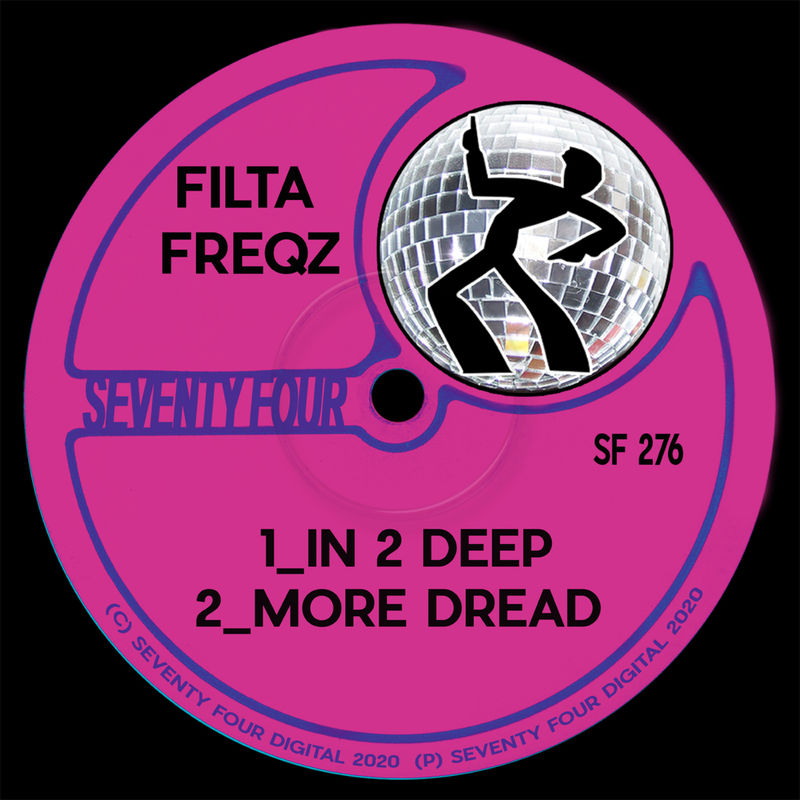 Filta Freqz - In 2 Deep / Seventy Four Digital