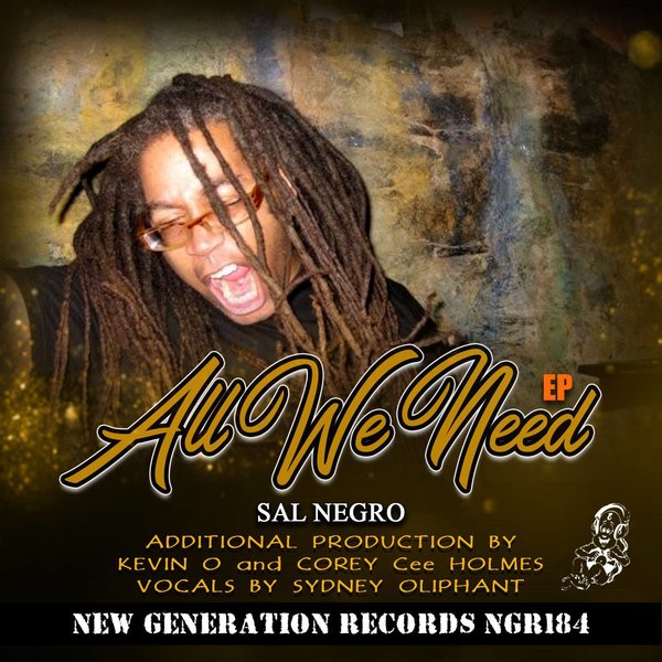 Sal Negro - All We Need EP / New Generation Records