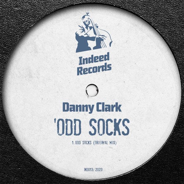 Danny Clark - Odd Socks / Indeed Records