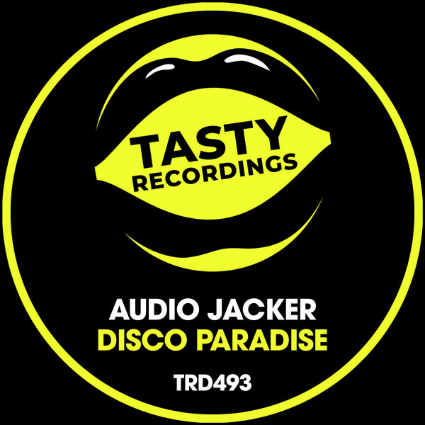 Audio Jacker - Disco Paradise / Tasty Recordings