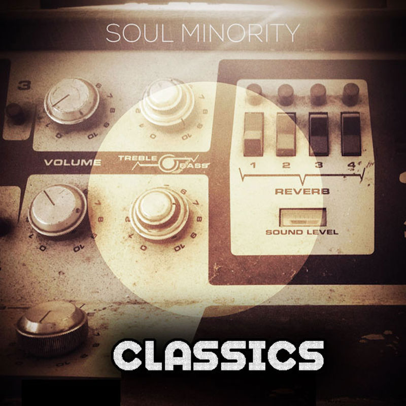 Soul Minority - Soul Minority Classics / Kolour Recordings