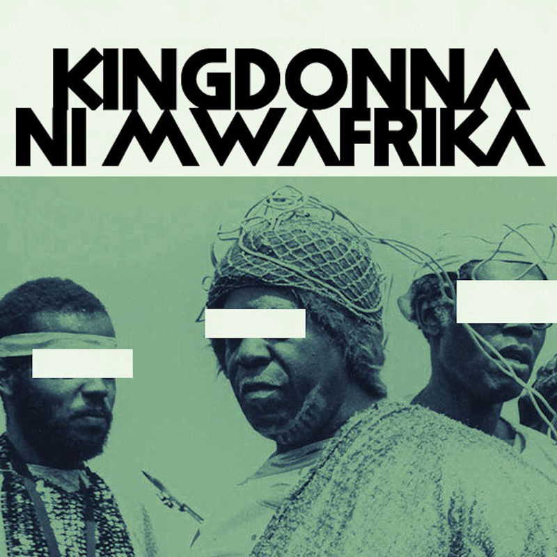 KingDonna - Ni Mwafrika / Afro Rebel Music
