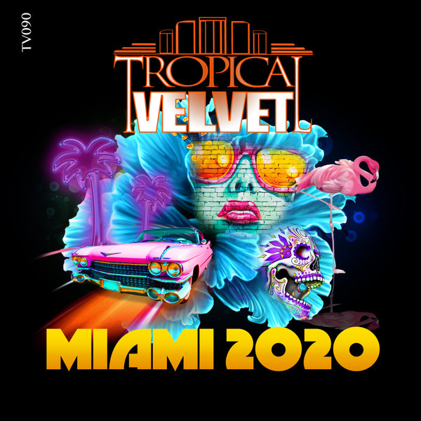 VA - Tropical Velvet Miami 2020 / Tropical Velvet