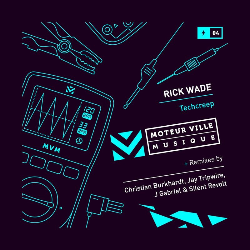 Rick Wade - Techcreep / Moteur Ville Musique