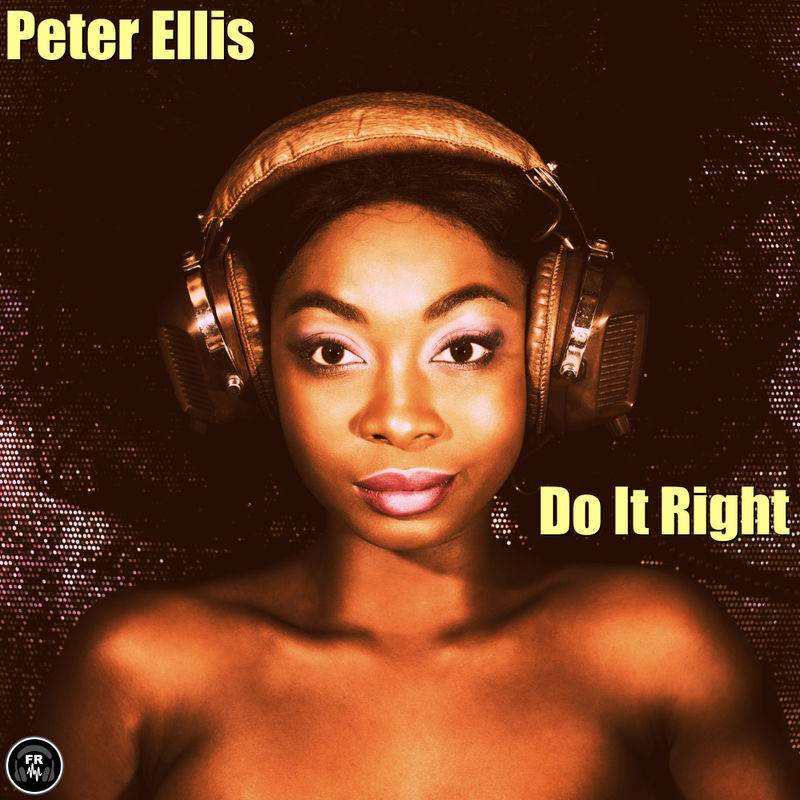 Peter Ellis - Do It Right / Funky Revival