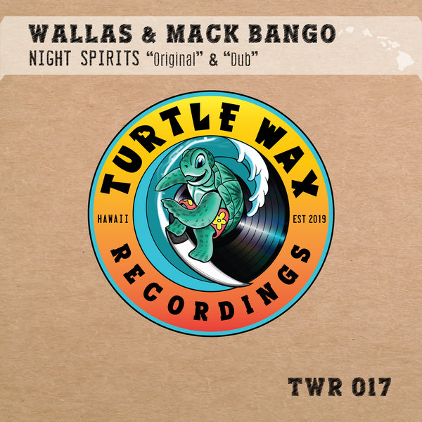 Wallas & Mack Bango - Night Spirits / Turtle Wax Recordings