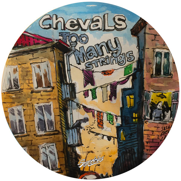 Chevals - Too Many Strings / Sundries Digital