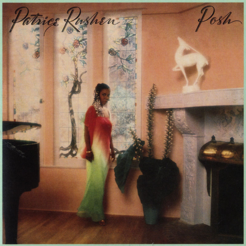 Patrice Rushen - Posh (Remastered) / Strut