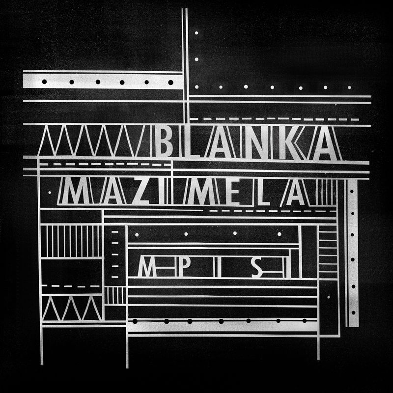 Blanka Mazimela - Mpisi EP / Get Physical Music