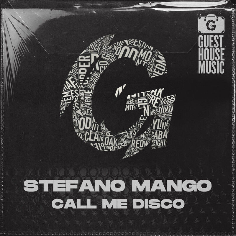 Stefano Mango - Call Me Disco / Guesthouse Music