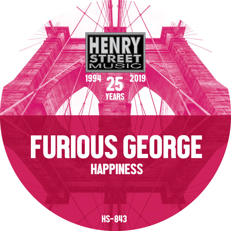 Furious George - Happiness / Henry Street Music