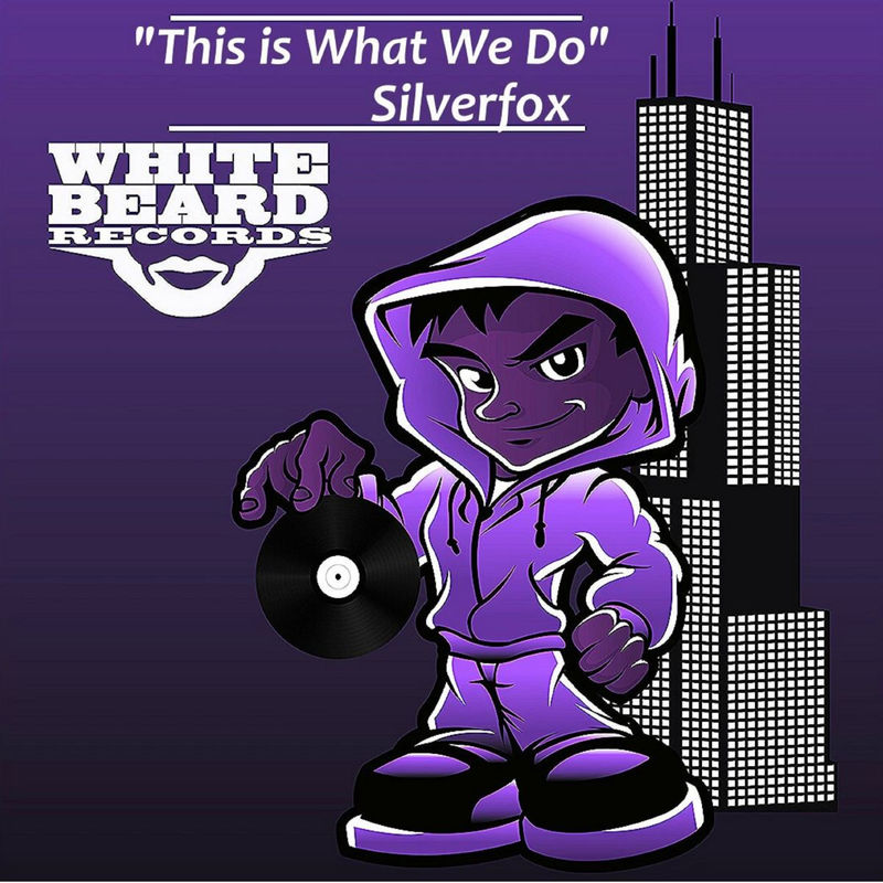 Silverfox - This is What We Do / Whitebeard Records