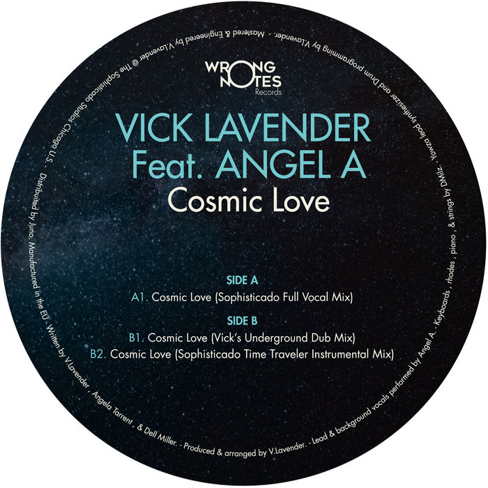 Vick Lavender - Cosmic Love (feat. Angel A) / Wrong Notes Records