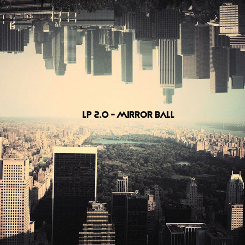 LP 2.0 - Mirror Ball / Open Bar Music