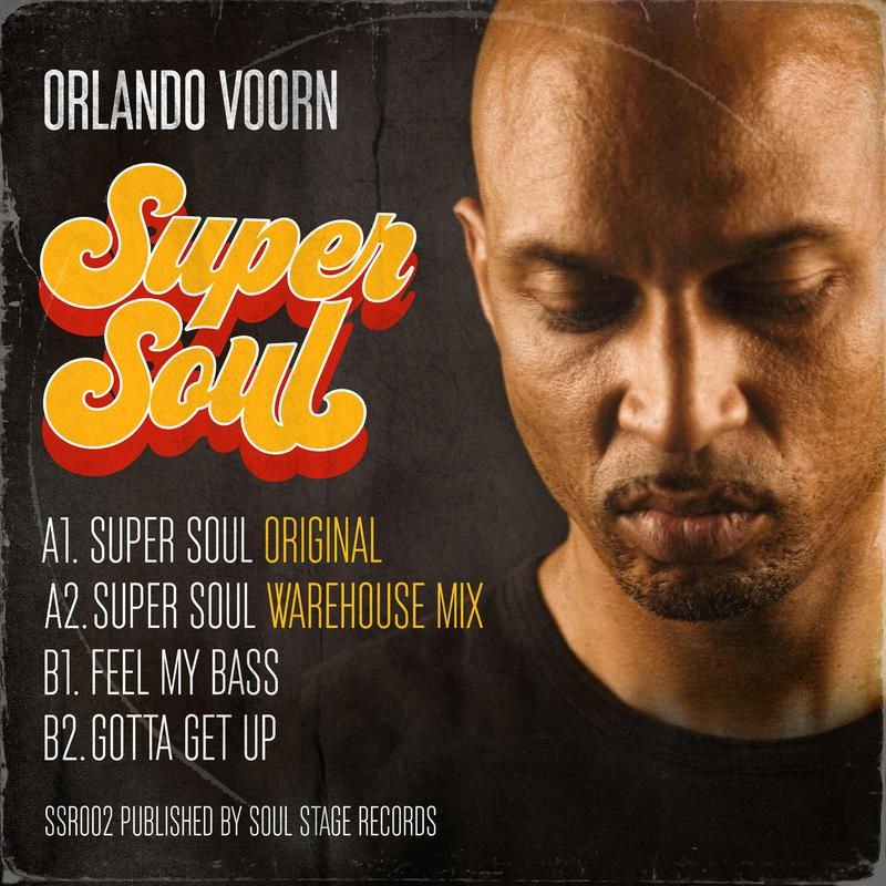 Orlando Voorn - Super Soul / Soul Stage