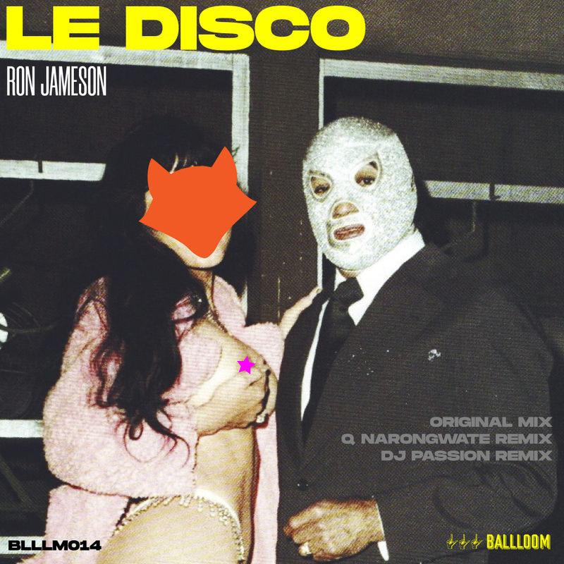 Ron Jameson - Le Disco / BALLLOOM