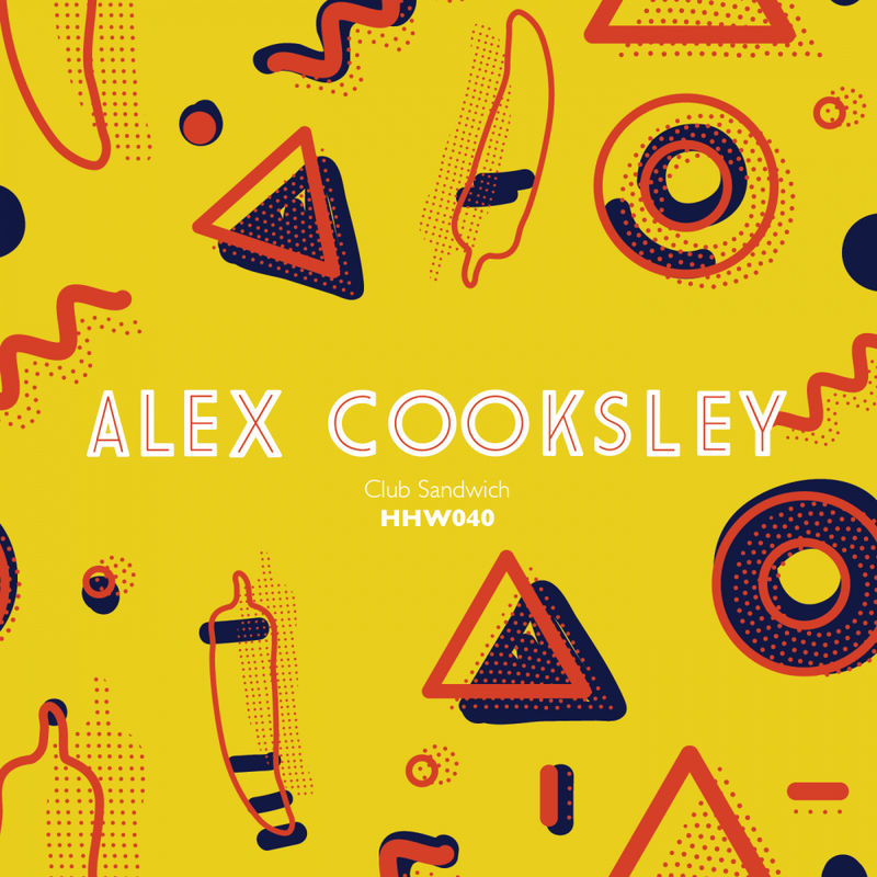 Alex Cooksley - Club Sandwich / Hungarian Hot Wax