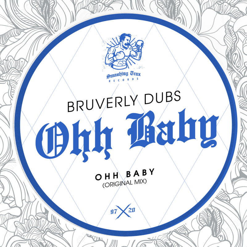 Bruverly Dubs - Ohh Baby / Smashing Trax Records