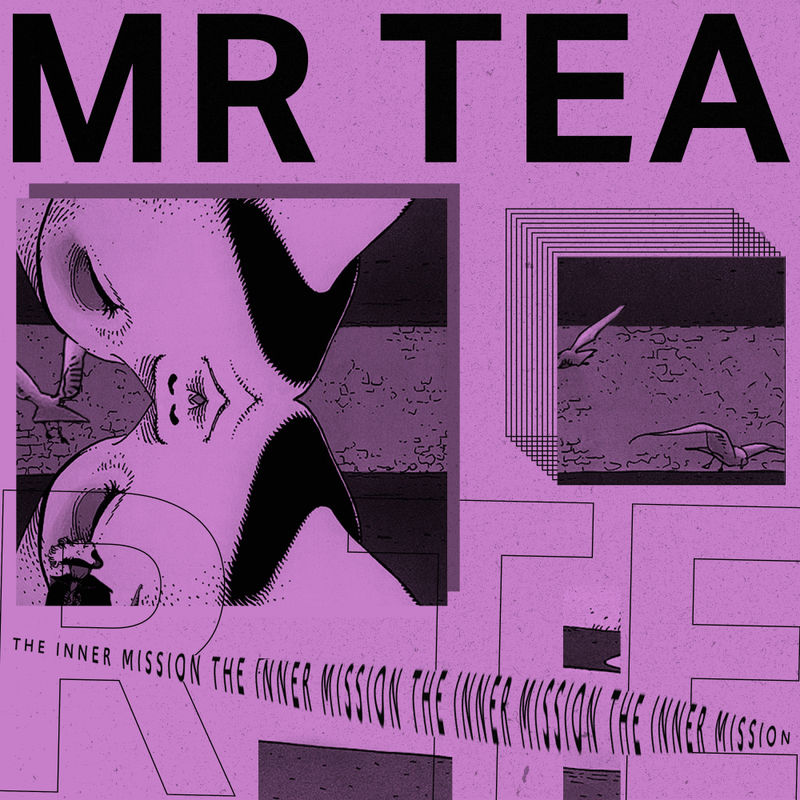 Mr. Tea - The Inner Mission / Paper Recordings